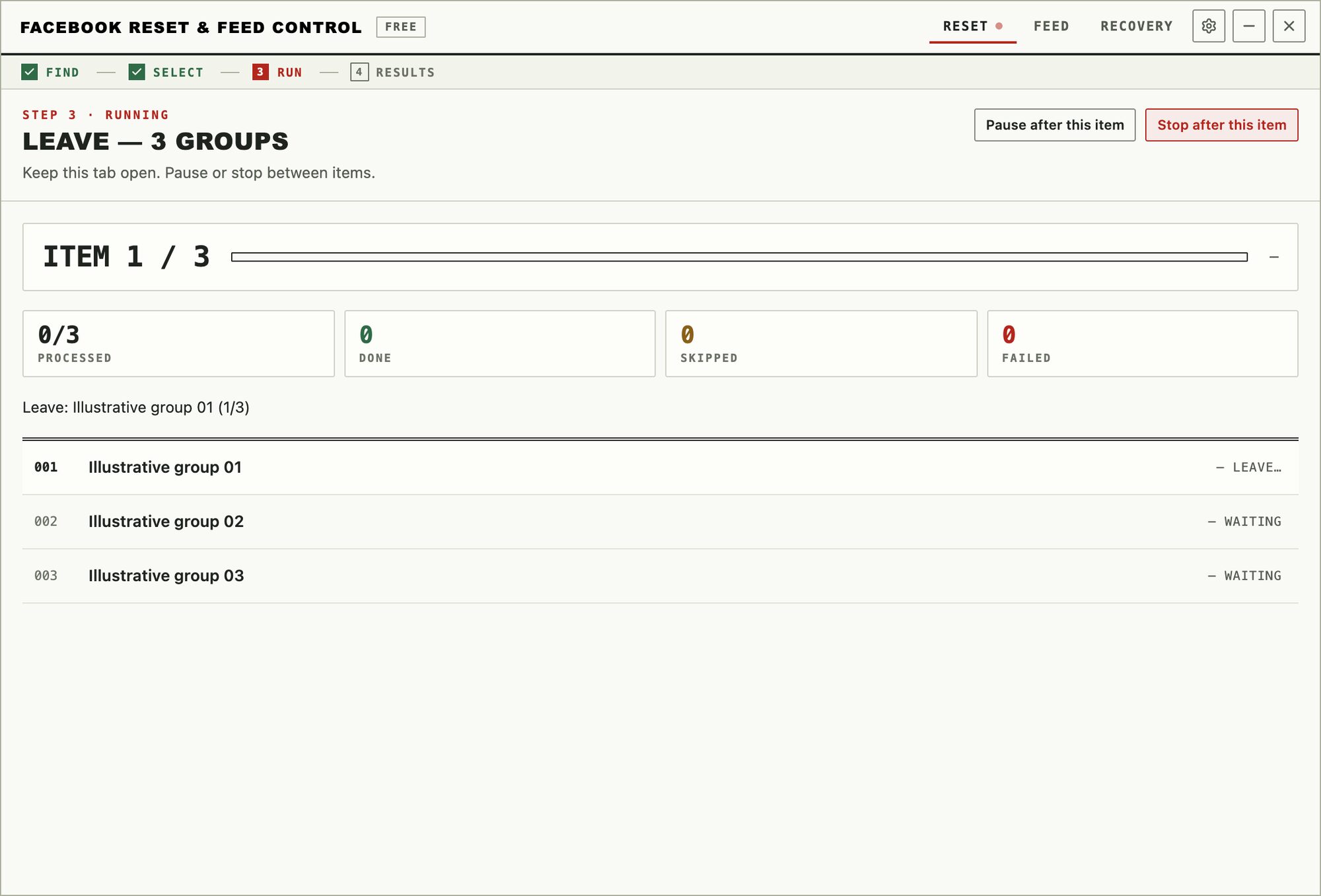 Step 3, Running. Leave, 3 groups. A progress row reads Item 1 of 3 with counters for processed, done, skipped, and failed. Buttons: Pause after this item and Stop after this item.